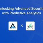 Importance of Predictive Analytics – Unlock Advanced Security and Compliance Capabilities of wAnywhere