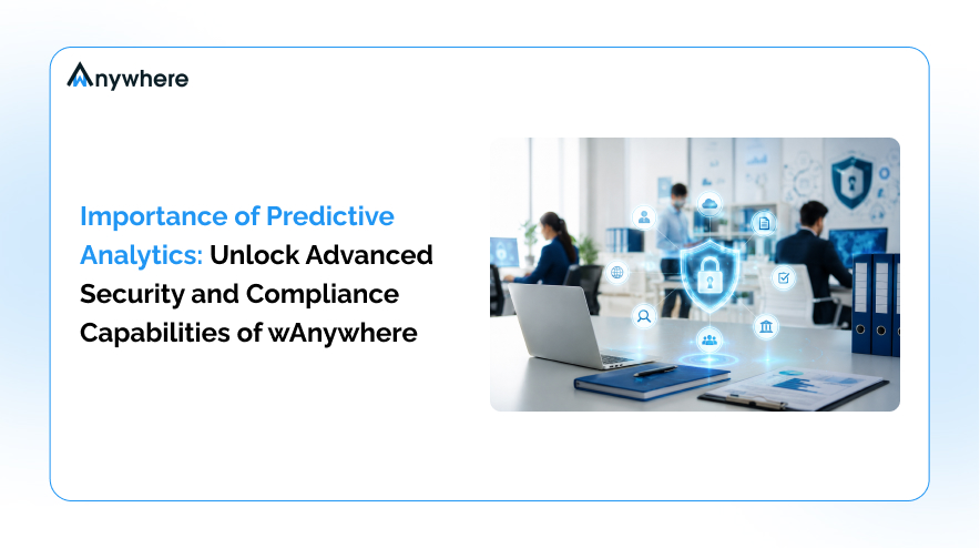 Importance of Predictive Analytics_ Unlock Advanced Security and Compliance Capabilities of WANywhere