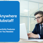 Why wAnywhere Beats Hubstaff: 6 Hidden Productivity Features You Never Knew You Needed