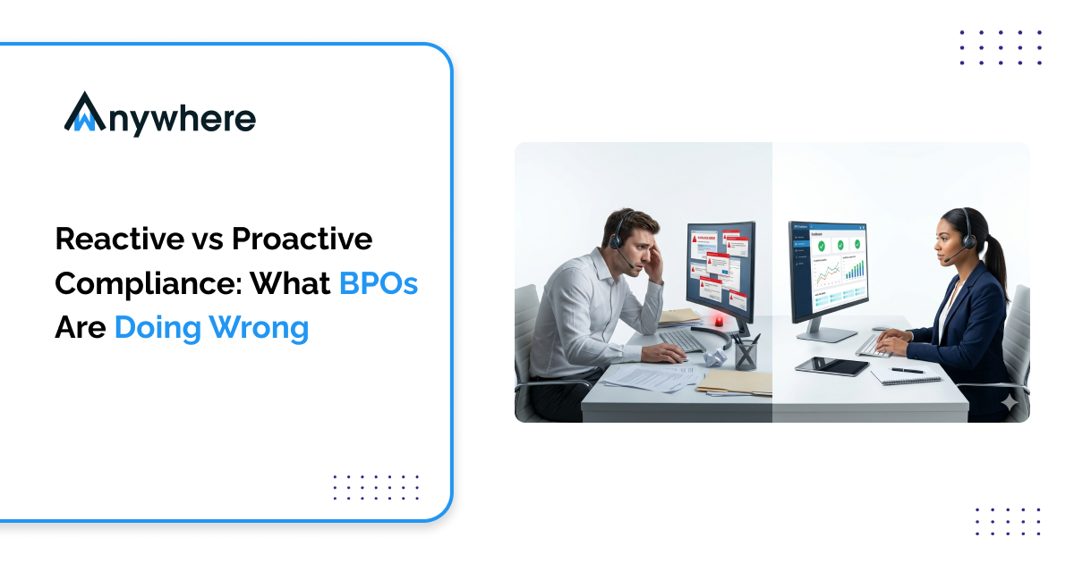 Reactive vs Proactive Compliance: What BPOs Are Doing Wrong in 2026