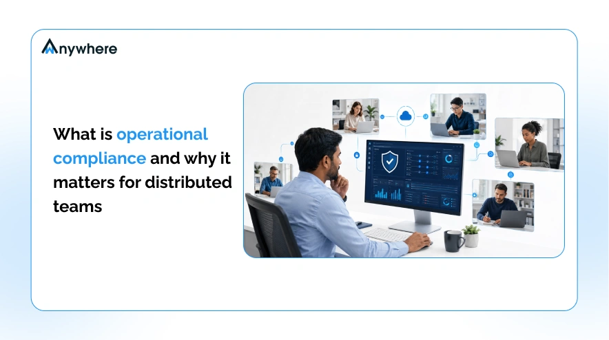 Compliance lead reviewing operational compliance activity across remote and hybrid endpoints
